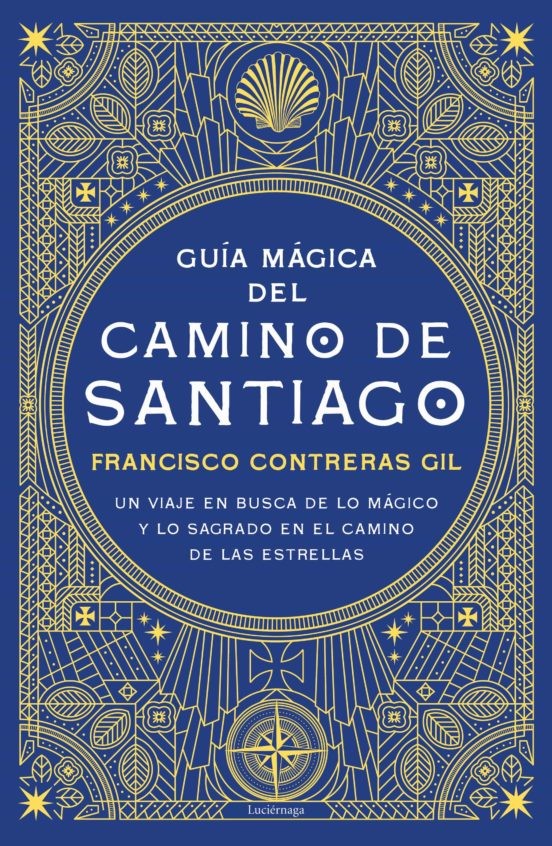 Guía mágica del Camino de Santiago. Fran Contreras