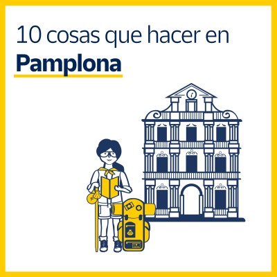 O que ver e o que fazer em Pamplona